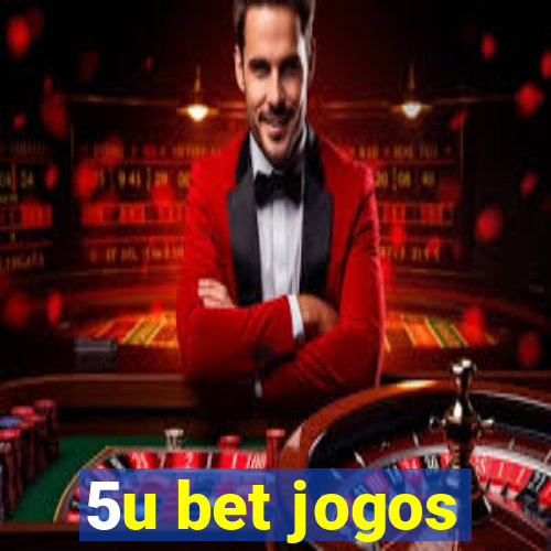 5u bet jogos